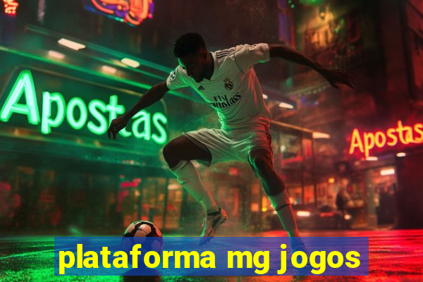 plataforma mg jogos